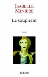Le soupirant - Isabelle Minière