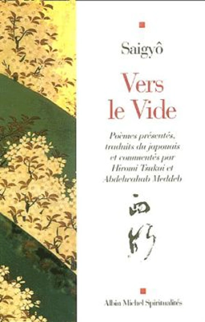 Vers le vide : poèmes - Saigyô