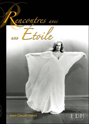 Rencontres avec une étoile - Jean-Claude Genel