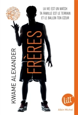 Frères - Kwame Alexander