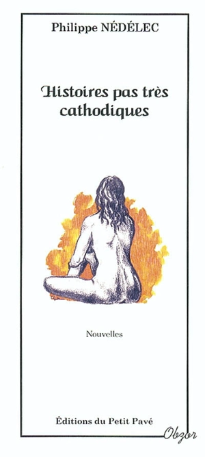Histoires pas très cathodiques - Philippe Nédélec