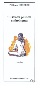 Histoires pas très cathodiques - Philippe Nédélec