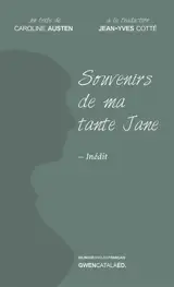 Souvenirs de ma tante Jane - Caroline Austen