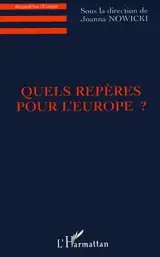 Quels repères pour l'Europe ?