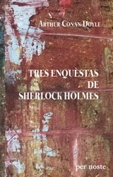 Tres enquèstas de Sherlock Holmes - Arthur Conan Doyle