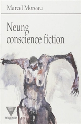 Neung conscience fiction - Marcel Moreau