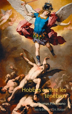 Hobbes contre les ténèbres - Thomas Primerano
