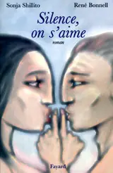 Silence, on s'aime - Sonja Shillito