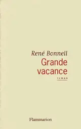 Grande vacance - René Bonnell