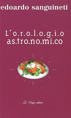 L'orologio astronomico - Edoardo Sanguineti