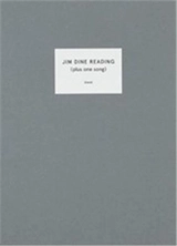 Jim Dine Reading (Plus one song) - Jim Dine