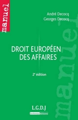 Droit européen des affaires - André Decocq