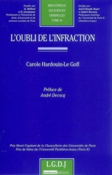L'oubli de l'infraction - Carole Hardouin-Le Goff