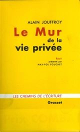 Le mur de la vie privée - Alain Jouffroy