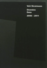Veit Stratmann : données : 2006-2011. Veit Stratmann : data : 2006-2011 - Marjolaine Lévy