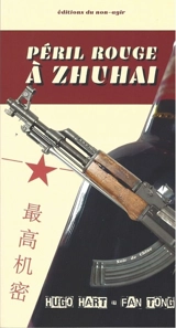 Péril rouge à Zhuhai - Hugo Hart