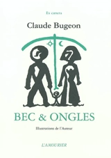 Bec et ongles - Claude Bugeon