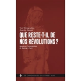 Que reste-t-il de nos révolutions ? : notes sur l'intervention de Banksy à Paris - Yoni Winogradsky