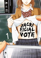 Sacrificial vote. Vol. 1 - Ryuya Kasai