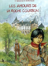 Les amours de La Roche Courbon - Didier Quella-Guyot