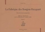 La fabrique des Rougon-Macquart : édition des dossiers préparatoires. Vol. 2 - Emile Zola