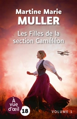 Les filles de la section Caméléon - Martine-Marie Muller