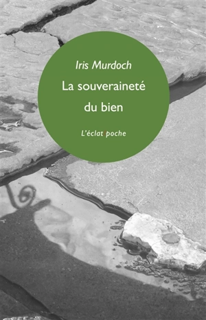 La souveraineté du bien - Iris Murdoch