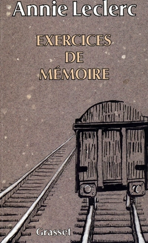 Exercices de mémoire - Annie Leclerc