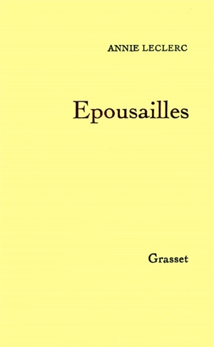 Epousailles - Annie Leclerc