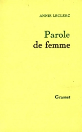 Parole de femme - Annie Leclerc