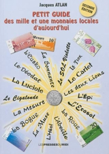 Petit guide des mille et une monnaies locales d'aujourd'hui - Jacques Atlan