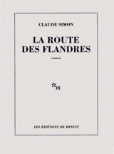 La route des Flandres - Claude Simon