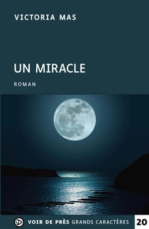 Un miracle - Victoria Mas