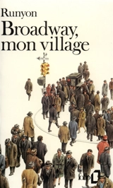 Broadway, mon village - Damon Runyon