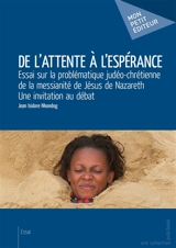 De l'attente à l'espérance - Jean Isidore Nkondog