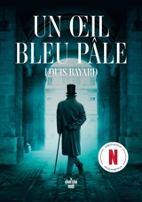 Un oeil bleu pâle - Louis Bayard