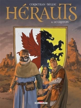 Hérauts. Vol. 2. Le griffon - Corbeyran