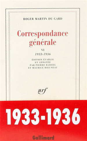 Correspondance générale. Vol. 6 - Roger Martin du Gard