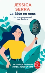 La bête en nous : un nouveau regard sur Sapiens - Jessica Serra