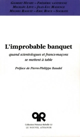 L'improbable banquet : quand scientologues et francs-maçons se mettent à table - Affinités et lumière