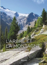 L'arbre et la montagne - Danièle Chappaz