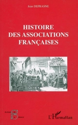 Histoire des associations françaises - Jean Defrasne