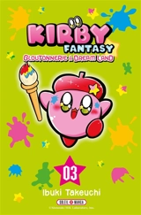 Kirby fantasy : gloutonnerie à Dream Land. Vol. 3 - Ibuki Takeuchi