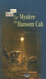Le mystère du Hansom Cab - Fergus Hume