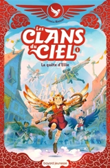 Les clans du ciel. Vol. 1. La quête d'Ellie - Jessica Khoury
