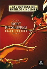 Mort en suspens - Shane Peacock
