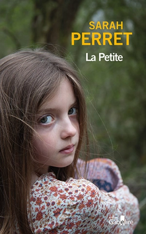 La petite - Sarah Perret