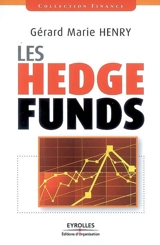 Les hedge funds - Gérard-Marie Henry
