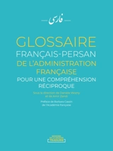 Glossaire français-persan de l'administration française : pour une compréhension réciproque