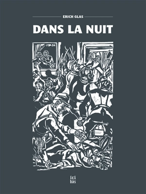 Dans la nuit - Erich Glas